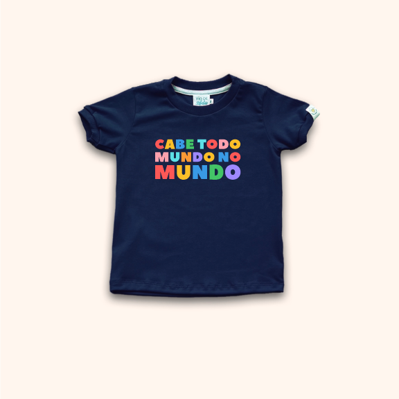 Camisa Infantil - Cabe Todo Mundo no Mundo