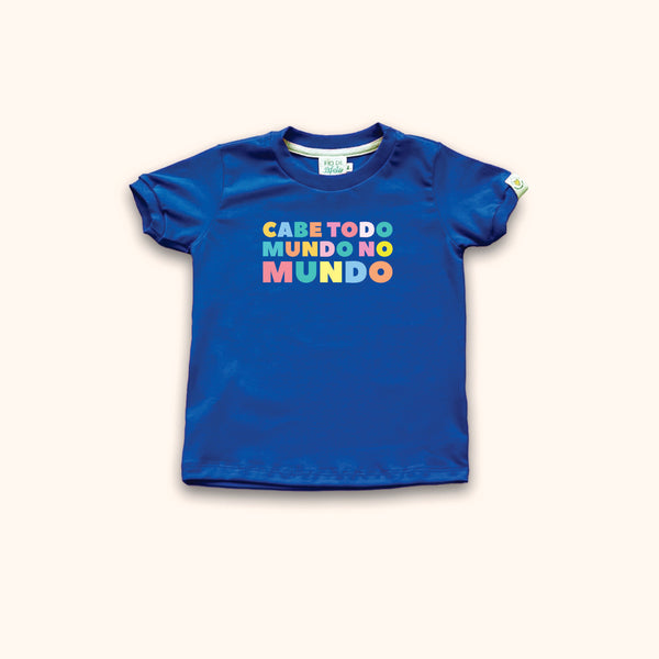 Camisa Infantil Alegria - Cabe Todo Mundo no Mundo