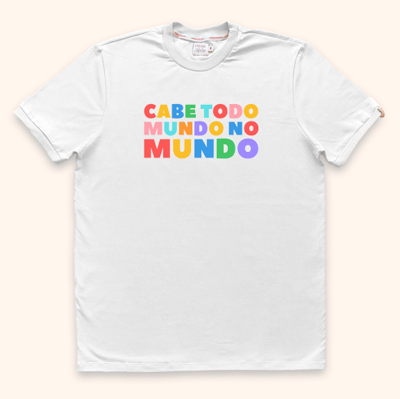 Camisa Adulto - Cabe Todo Mundo no Mundo