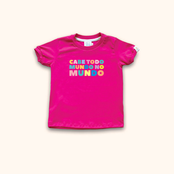 Camisa Infantil Alegria - Cabe Todo Mundo no Mundo