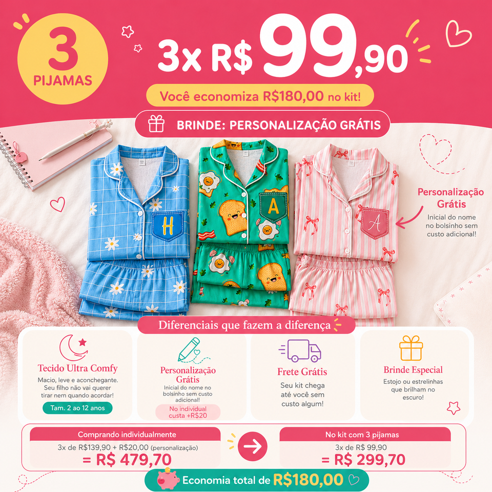Monte seu Kit: 3 Pijamas Infantis Personalizados por R$99,90 cada