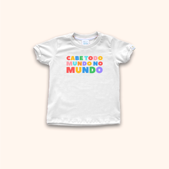 Camisa Infantil - Cabe Todo Mundo no Mundo