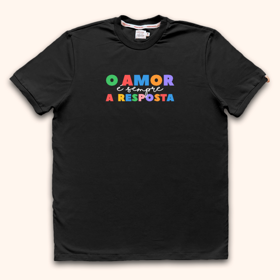 Camisa Adulto - O Amor É Sempre a Resposta