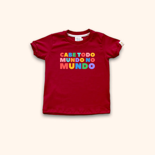 Camisa Infantil Cabe Todo Mundo no Mundo (Vermelho)