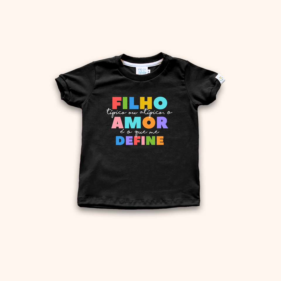 Camisa Infantil - Filho(a) Amor Define