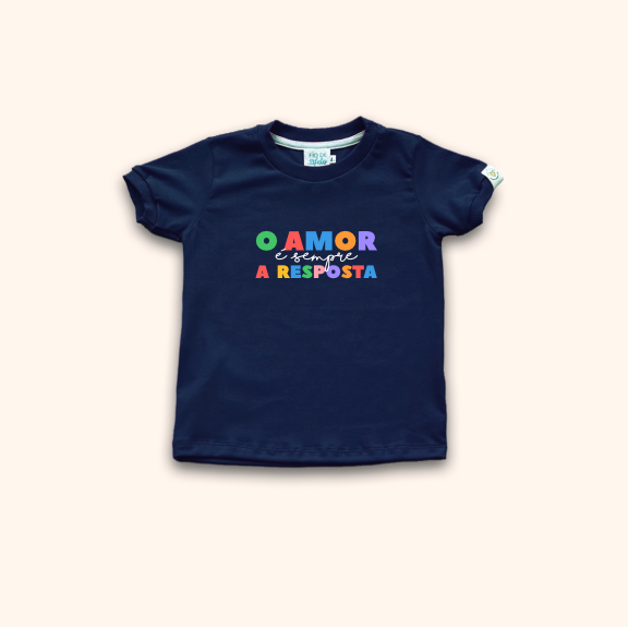 Camisa Infantil - O Amor É Sempre a Resposta