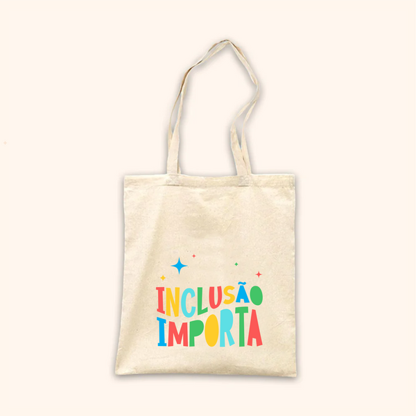 Bolsa Ecobag - Inclusão Importa