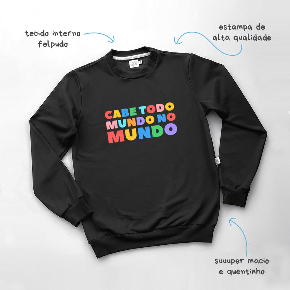 Moletom Infantil - Cabe Todo Mundo